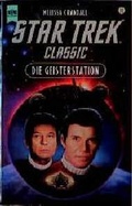 Cover: Star Trek - Die Geisterstation - Heyne