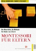 Cover: Montessori f&uuml;r Eltern - Rowohlt Taschenbuch