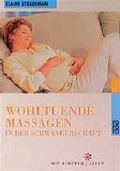 Cover: Wohltuende Massagen in der Schwangerschaft - Rowohlt Taschenbuch