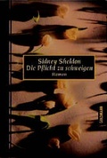 Cover: Die Pflicht zu schweigen - Goldmann