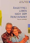 Cover: Angstfrei leben nach dem Herzinfarkt - Rowohlt Taschenbuch