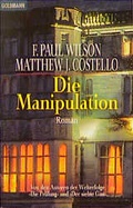 Cover: Die Manipulation - Goldmann