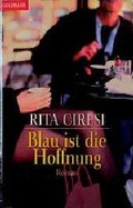 Cover: Blau ist die Hoffnung - Goldmann