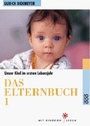 Cover: Das Elternbuch 1 - Rowohlt Taschenbuch