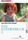 Cover: Das Elternbuch 3 - Rowohlt Taschenbuch