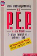 Cover: Mit Pep an die Arbeit - Heyne