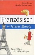 Cover: Franz&ouml;sisch in letzter Minute - Rowohlt Taschenbuch