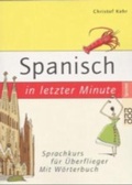 Cover: Spanisch in letzter Minute - Rowohlt Taschenbuch
