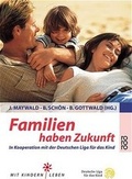 Cover: Familien haben Zukunft - Rowohlt Taschenbuch