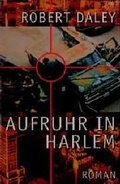 Cover: Aufruhr in Harlem - Heyne