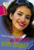 Cover: Wie k&uuml;sst man einen Jungen? - Ravensburger