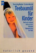 Cover: Teebaum&ouml;l f&uuml;r Kinder - Heyne