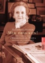 Cover: Wir drucken! - Rowohlt Taschenbuch