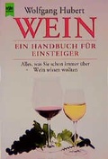 Cover: Wein - Ein Handbuch f&uuml;r Einsteiger - Heyne