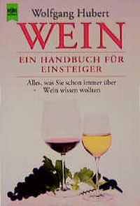 Enlarge image Cover: Wein - Ein Handbuch für Einsteiger - Heyne