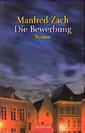 Cover: Die Bewerbung - Goldmann