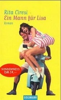 Cover: Ein Mann f&uuml;r Lisa - Goldmann