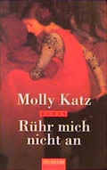 Cover: R&uuml;hr mich nicht an - Goldmann