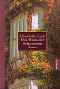Cover: Das Haus der Schwestern - Goldmann