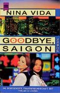 Cover: Goodbye, Saigon - Heyne