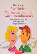 Cover: Weicheier, Warmduscher und Wochenendrasierer - Goldmann