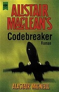 Cover: Alistair MacLean's Codebreaker - Heyne