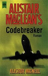 Enlarge image Cover: Alistair MacLean's Codebreaker - Heyne