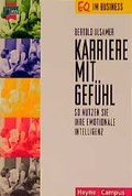 Cover: Karriere mit Gef&uuml;hl - Heyne