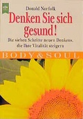 Cover: Denken Sie sich gesund! - Heyne