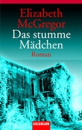 Cover: Das stumme M&auml;dchen - Goldmann