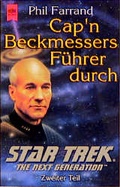 Cover: Cap'n Beckmessers F&uuml;hrer durch Star Trek - Next Generation - Heyne