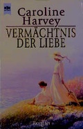 Cover: Verm&auml;chtnis der Liebe - Heyne