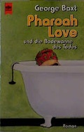 Cover: Pharoah Love und die Badewanne des Todes - Heyne