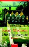 Cover: Die Liebesgabe - Goldmann