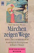 Cover: M&auml;rchen zeigen Wege - Heyne