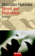 Cover: Mord am Fujiyama - Goldmann