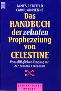Cover: Das Handbuch der zehnten Prophezeiung von Celestine - Heyne