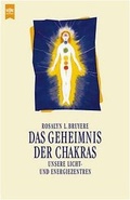 Cover: Das Geheimnis der Chakras - Heyne