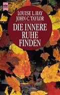 Cover: Die innere Ruhe finden - Heyne