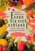 Cover: Essen Sie sich schlank! - Heyne