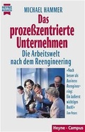 Cover: Das prozesszentrierte Unternehmen - Heyne