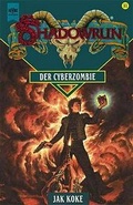 Cover: Shadowrun - Der Cyberzombie - Heyne