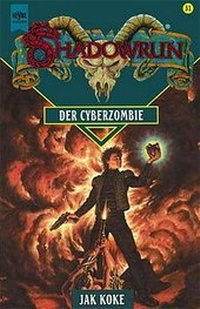 Enlarge image Cover: Shadowrun - Der Cyberzombie - Heyne