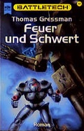 Cover: Battletech - Feuer und Schwert - Heyne