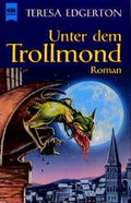Cover: Unter dem Trollmond - Heyne