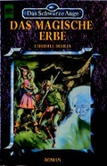 Cover: Das Schwarze Auge - Das magische Erbe - Heyne