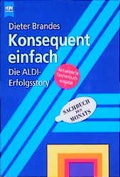 Cover: Konsequent einfach - Heyne