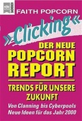 Cover: Clicking - Der neue Popcornreport - Heyne