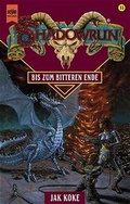 Cover: Shadowrun - Bis zum bitteren Ende - Heyne