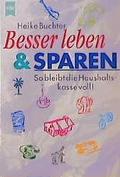 Cover: Besser leben und sparen - Heyne